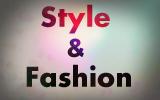 Style & Fashion